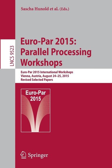 bokomslag Euro-Par 2015: Parallel Processing Workshops
