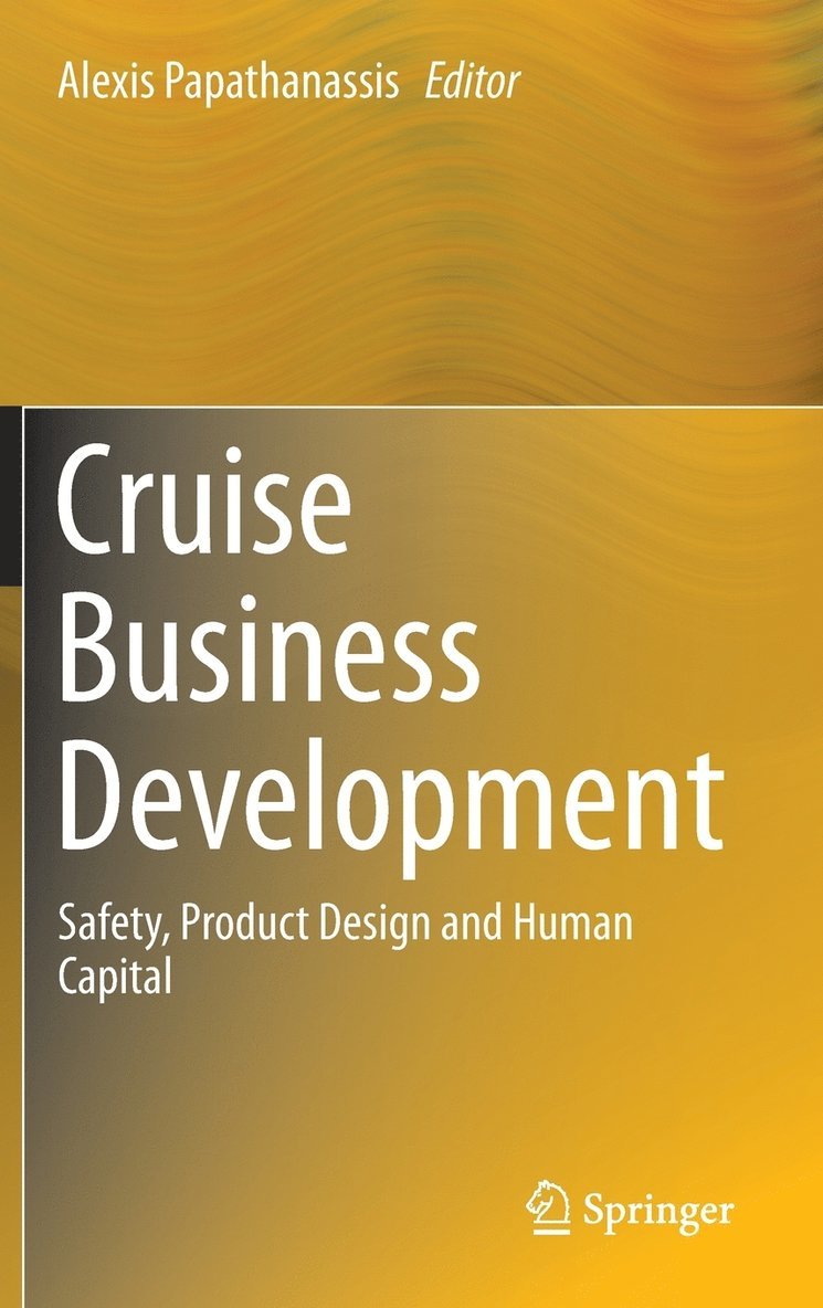 Alexis Papathanassis - Cruise Business Development, Inbunden