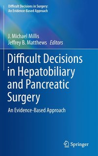 bokomslag Difficult Decisions in Hepatobiliary and Pancreatic Surgery
