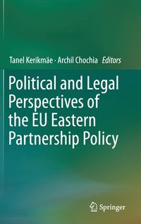 bokomslag Political and Legal Perspectives of the EU Eastern Partnership Policy
