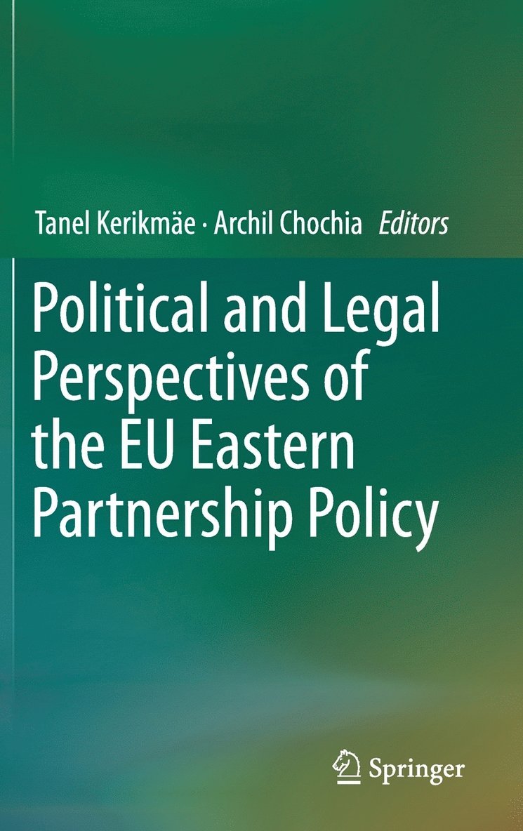 Political and Legal Perspectives of the EU Eastern Partnership Policy 1