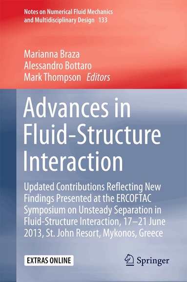 Marianna Braza, Alessandro Bottaro, Mark Thompson - Advances in Fluid-Structure Interaction, Inbunden