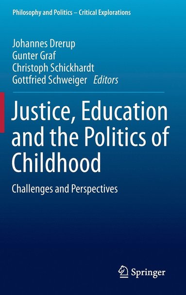 bokomslag Justice, Education and the Politics of Childhood