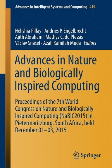 bokomslag Advances in Nature and Biologically Inspired Computing