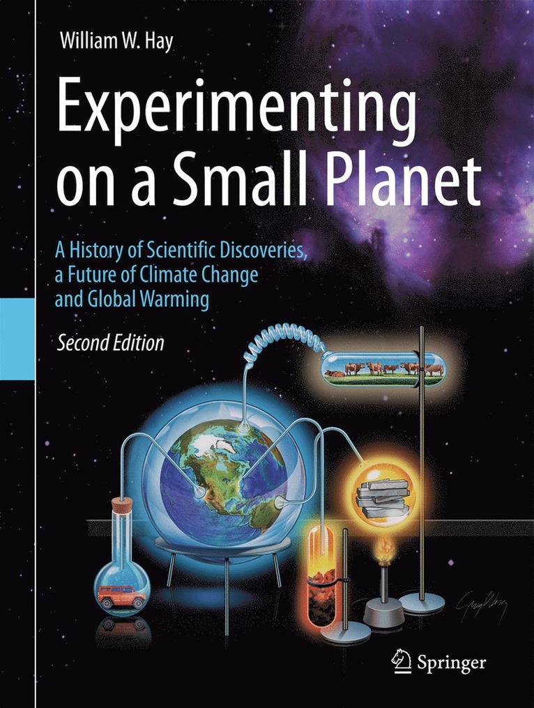 William W. Hay - Experimenting on a Small Planet, Inbunden