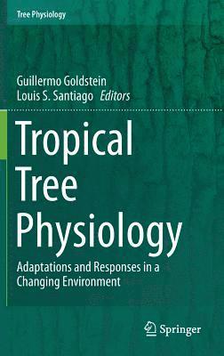 bokomslag Tropical Tree Physiology