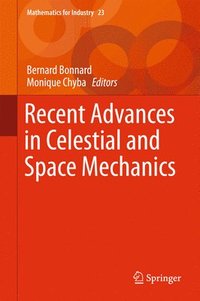 bokomslag Recent Advances in Celestial and Space Mechanics