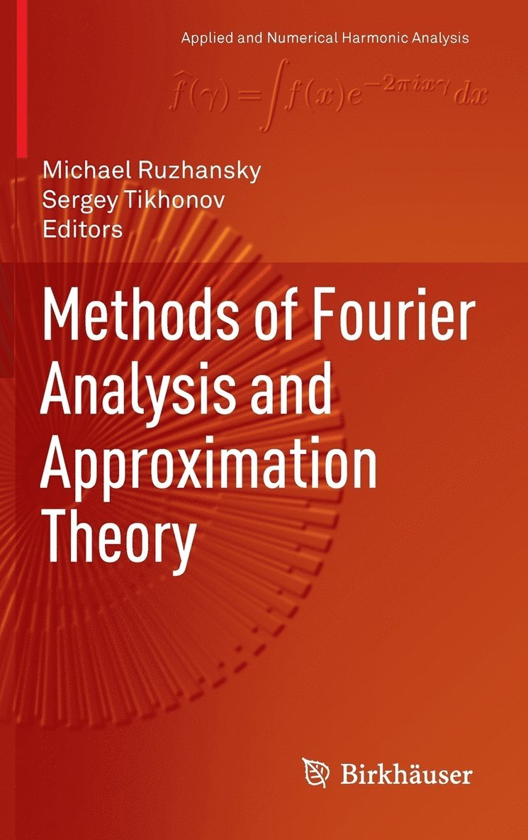 Methods of Fourier Analysis and Approximation Theory 1