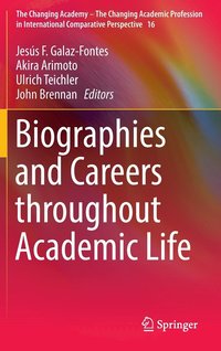 bokomslag Biographies and Careers throughout Academic Life
