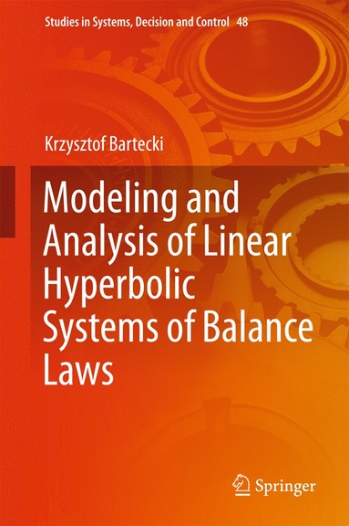 bokomslag Modeling and Analysis of Linear Hyperbolic Systems of Balance Laws