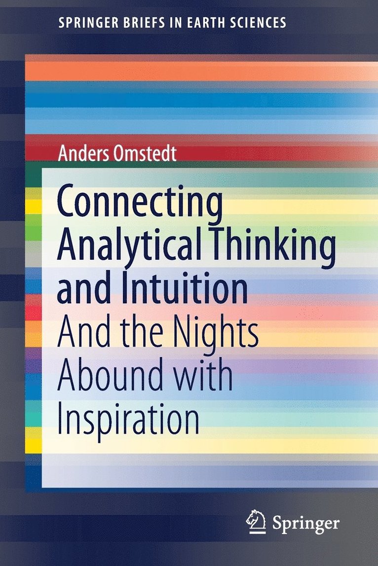 Connecting Analytical Thinking and Intuition 1
