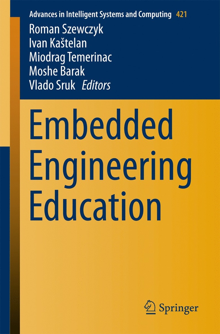 Roman Szewczyk, Ivan Kaštelan, Miodrag Temerinac, Moshe Barak, Vlado Sruk, Ivan Kastelan, Ivan Katelan, Ivan Ka¿telan - Embedded Engineering Education, Häftad