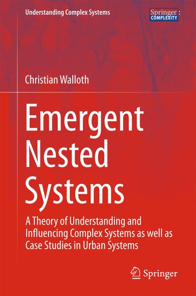 Christian Walloth - Emergent Nested Systems, Inbunden