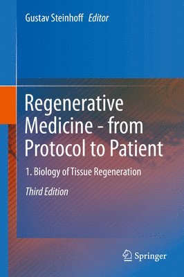 Regenerative Medicine - from Protocol to Patient 1