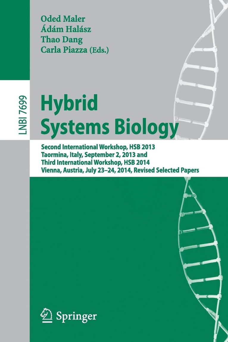 Oded Maler, Ádám Halász, Thao Dang, Carla Piazza, Adam Halasz, Thao Halász, Ádám - Hybrid Systems Biology, Häftad