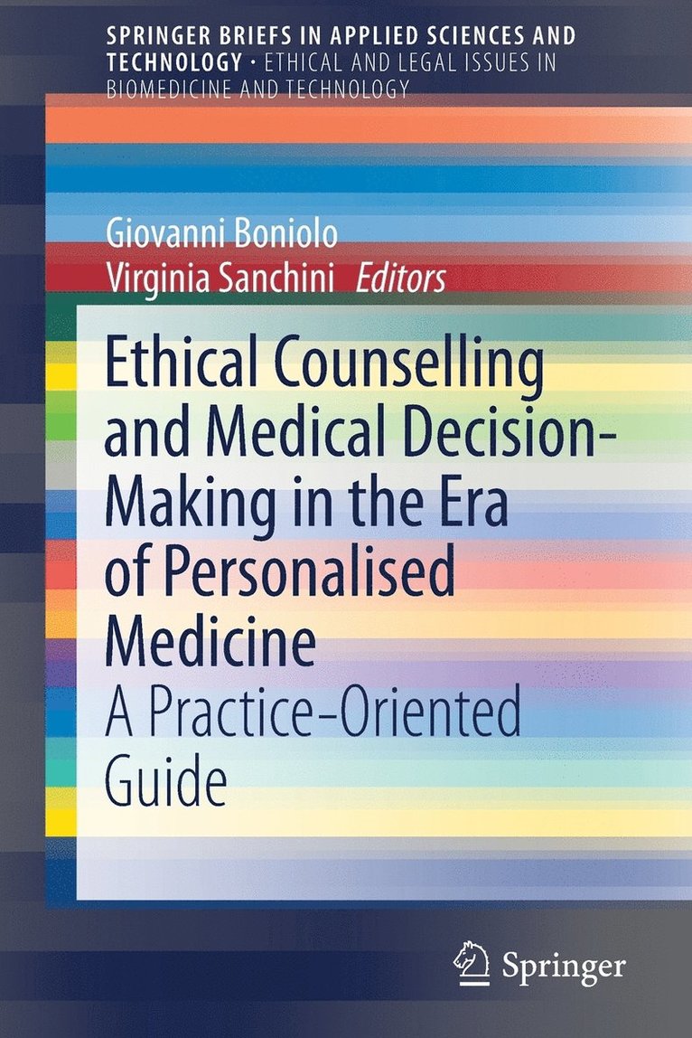 Ethical Counselling and Medical Decision-Making in the Era of Personalised Medicine 1