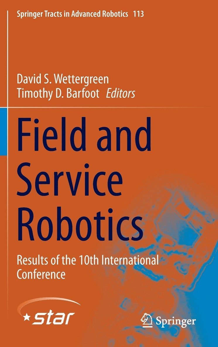 David S. Wettergreen, Timothy D. Barfoot - Field and Service Robotics, Inbunden