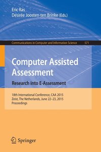 bokomslag Computer Assisted Assessment. Research into E-Assessment