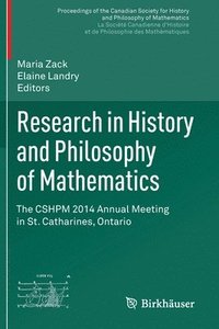 bokomslag Research In History And Philosophy Of Mathematics