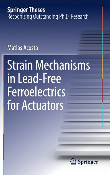 bokomslag Strain Mechanisms in Lead-Free Ferroelectrics for Actuators