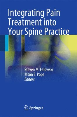Integrating Pain Treatment into Your Spine Practice 1