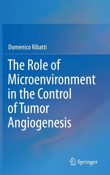 bokomslag Role of Microenvironment in the Control of Tumor Angiogenesis