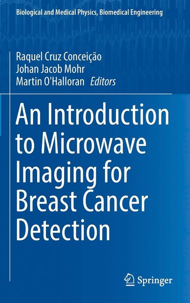 bokomslag An Introduction to Microwave Imaging for Breast Cancer Detection