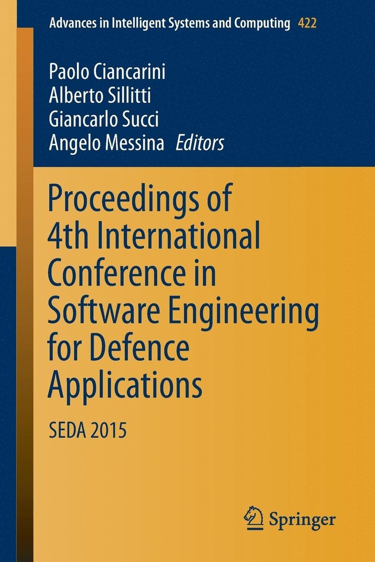 Proceedings of 4th International Conference in Software Engineering for Defence Applications 1