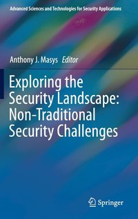 bokomslag Exploring the Security Landscape: Non-Traditional Security Challenges