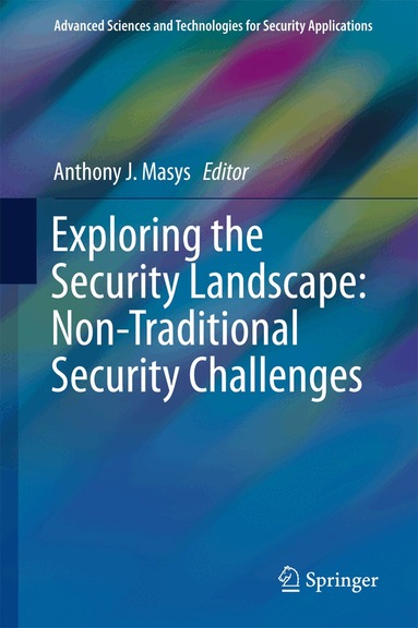 Anthony J. Masys - Exploring the Security Landscape: Non-Traditional Security Challenges, Inbunden