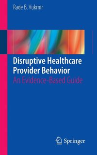 bokomslag Disruptive Healthcare Provider Behavior