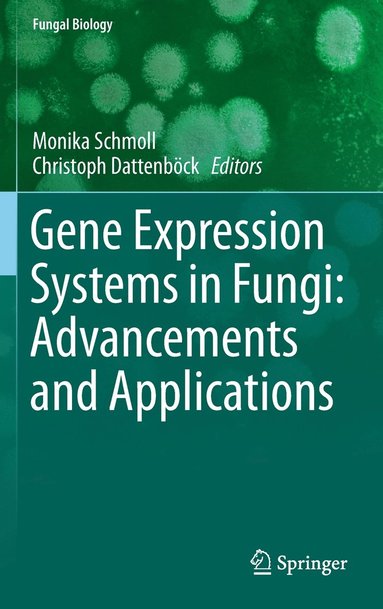 bokomslag Gene Expression Systems in Fungi: Advancements and Applications