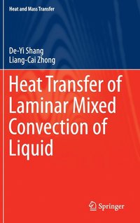 bokomslag Heat Transfer of Laminar Mixed Convection of Liquid