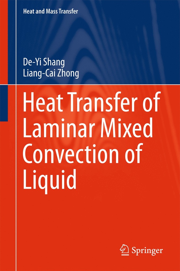 Heat Transfer of Laminar Mixed Convection of Liquid 1