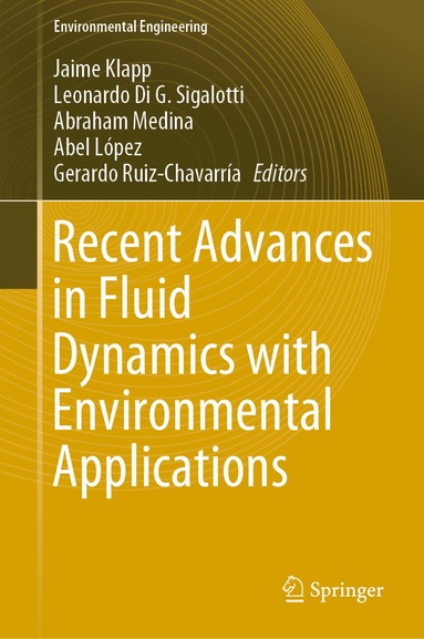 bokomslag Recent Advances in Fluid Dynamics with Environmental Applications