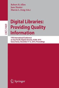 bokomslag Digital Libraries: Providing Quality Information