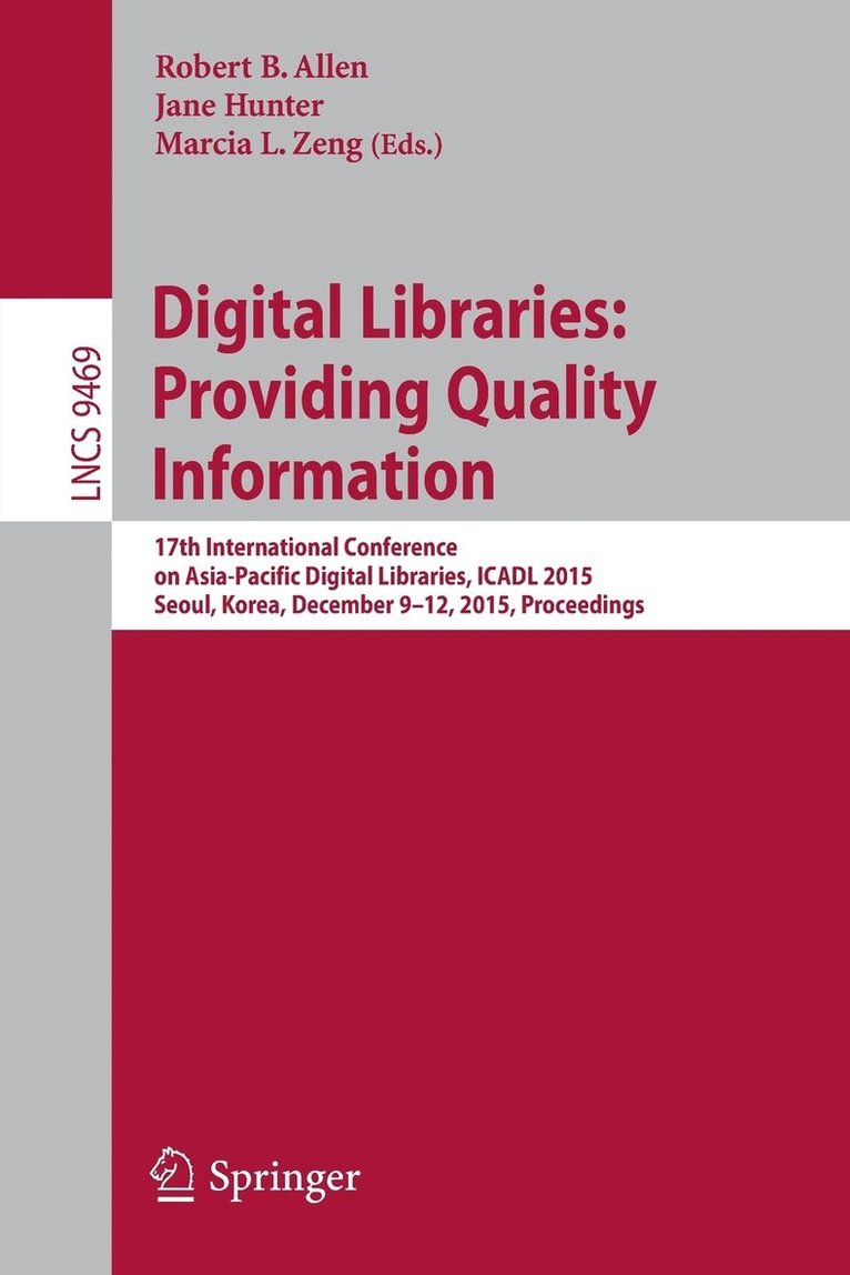 Digital Libraries: Providing Quality Information 1