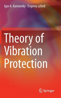 bokomslag Theory of Vibration Protection