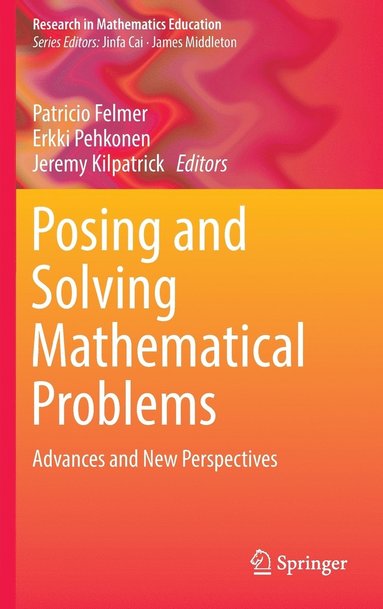 bokomslag Posing and Solving Mathematical Problems