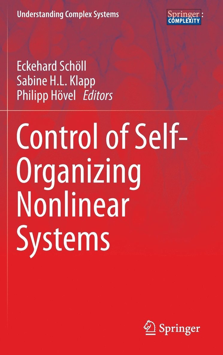 Control of Self-Organizing Nonlinear Systems 1