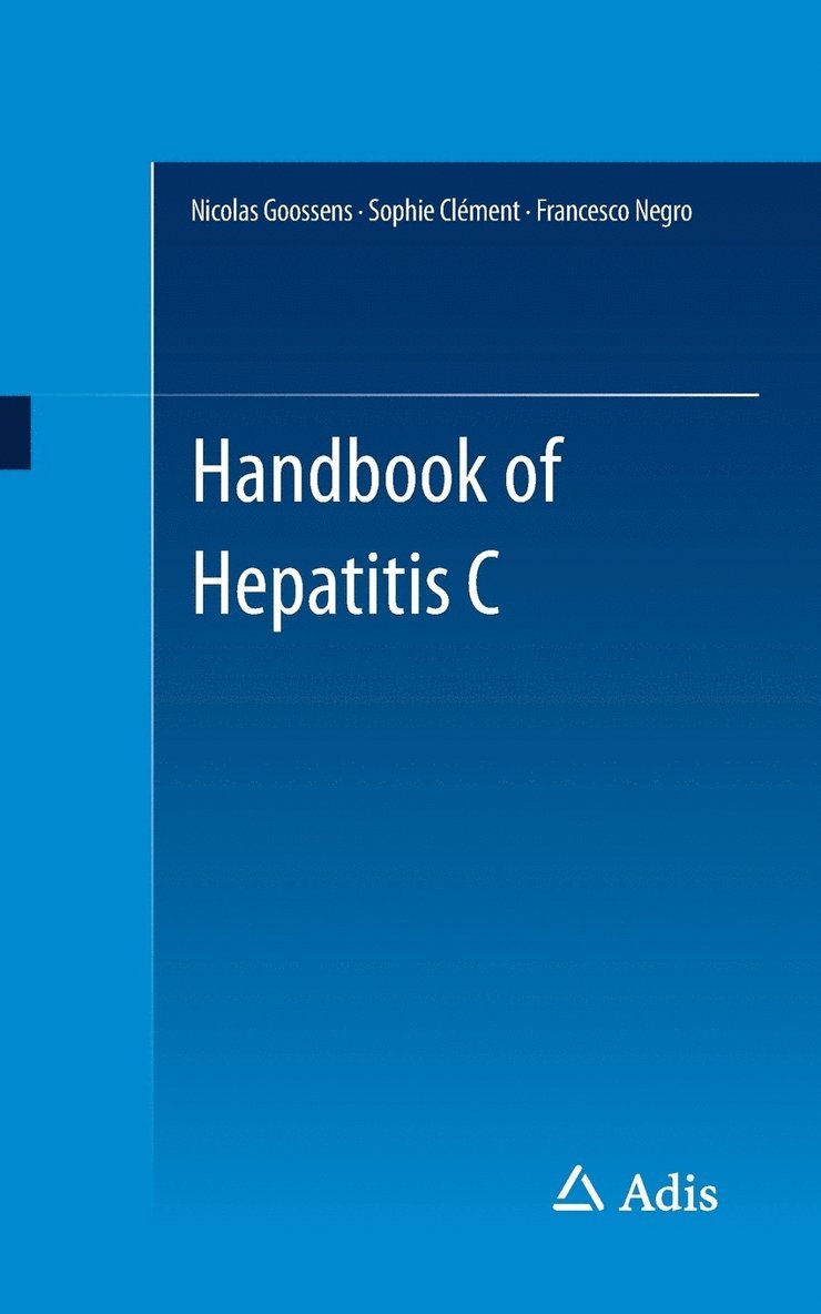 Nicolas Goossens, Sophie Clément, Francesco Negro - Handbook of Hepatitis C, Häftad