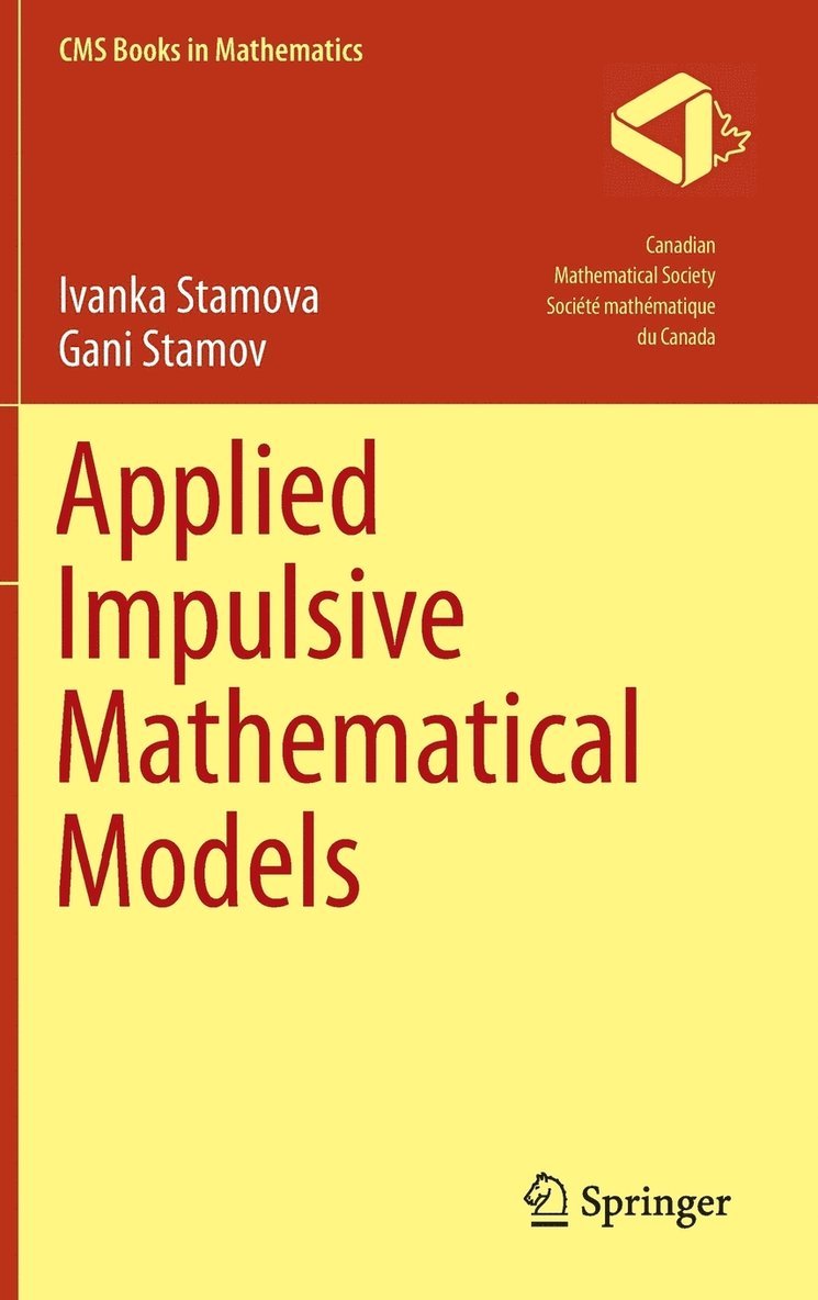Ivanka Stamova, Gani Stamov - Applied Impulsive Mathematical Models, Inbunden