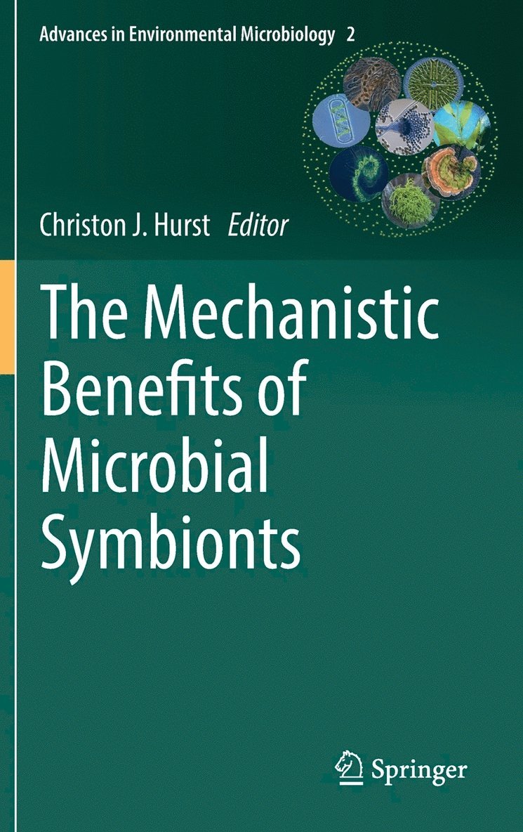 The Mechanistic Benefits of Microbial Symbionts 1