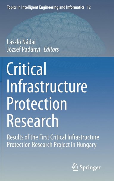 bokomslag Critical Infrastructure Protection Research