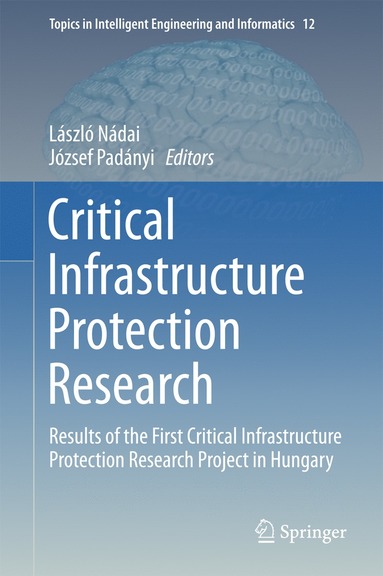 bokomslag Critical Infrastructure Protection Research