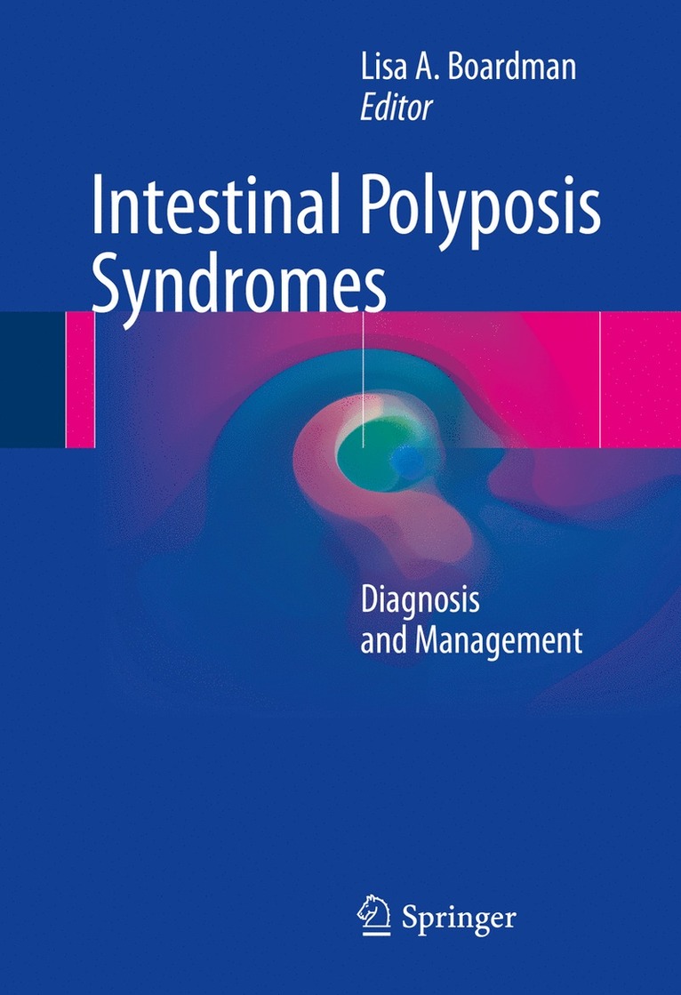 Lisa A. Boardman, Lisa a. Boardman - Intestinal Polyposis Syndromes, Inbunden