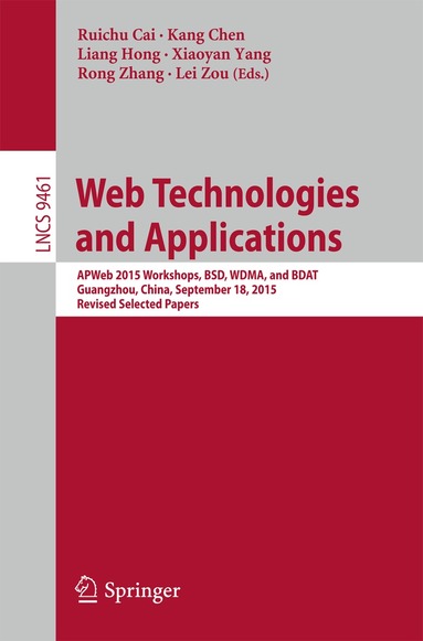 Cai Ruichu, Cai Chen, Hong Liang, Yang Xiaoyan, Zhang Rong, Zou Lei - Web Technologies and Applications, Häftad
