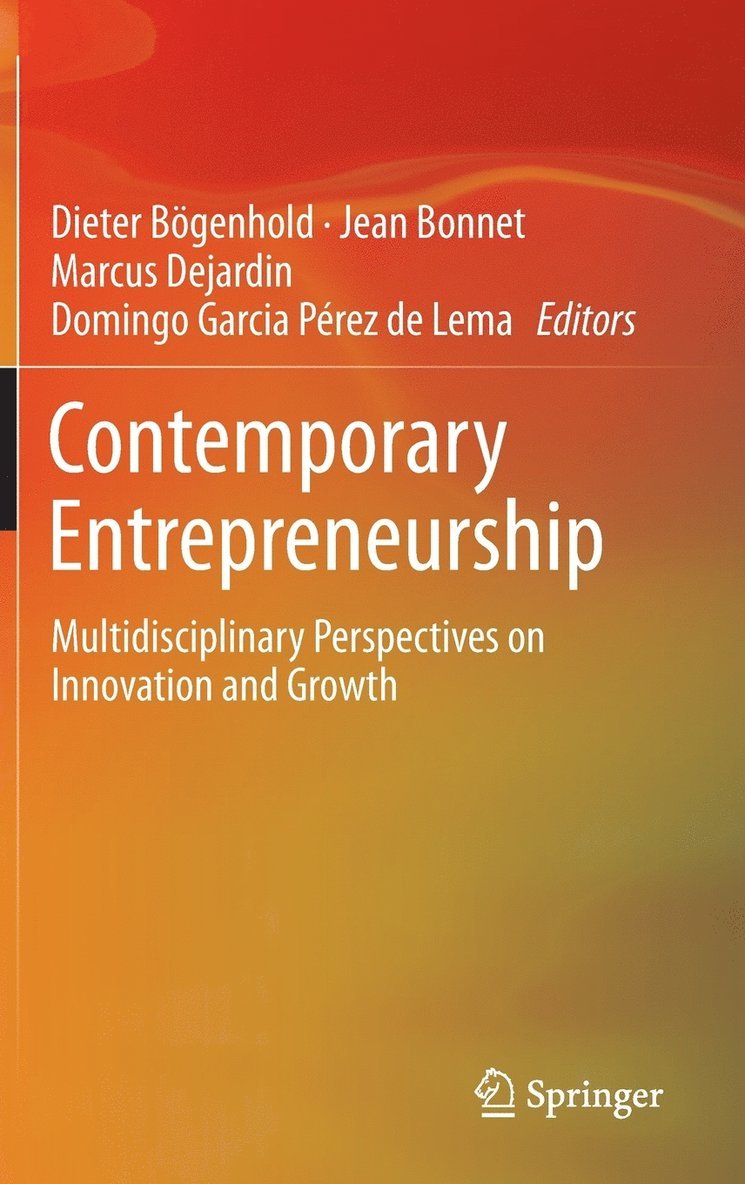Dieter Bögenhold, Jean Bonnet, Marcus Dejardin, Domingo Garcia Pérez de Lema - Contemporary Entrepreneurship, Inbunden