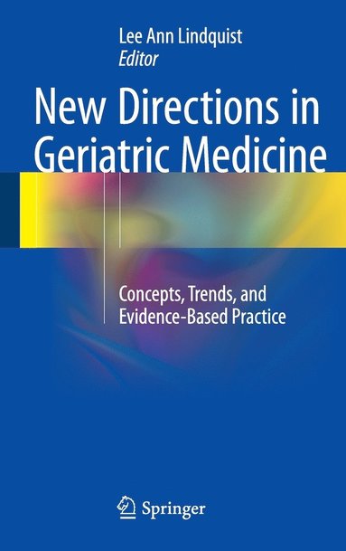 bokomslag New Directions in Geriatric Medicine