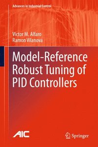 bokomslag Model-Reference Robust Tuning of PID Controllers